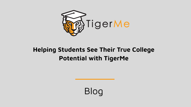 Helping Students See Their True College Potential with TigerMe